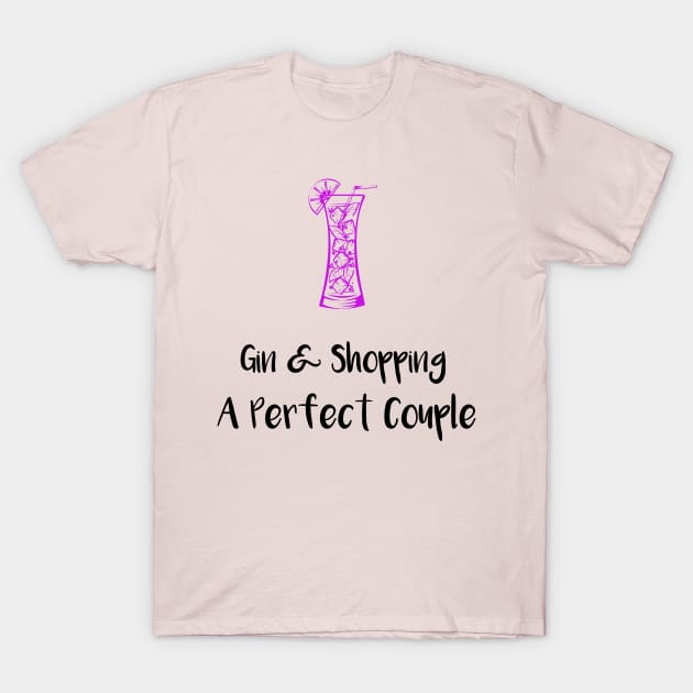 Gin And Shopping - Shopping Funny Drinking T-Shirt by Armadales